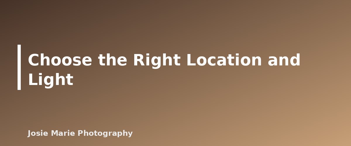 Choose the Right Location and Light - section banner for Family Photo Poses for Large Groups