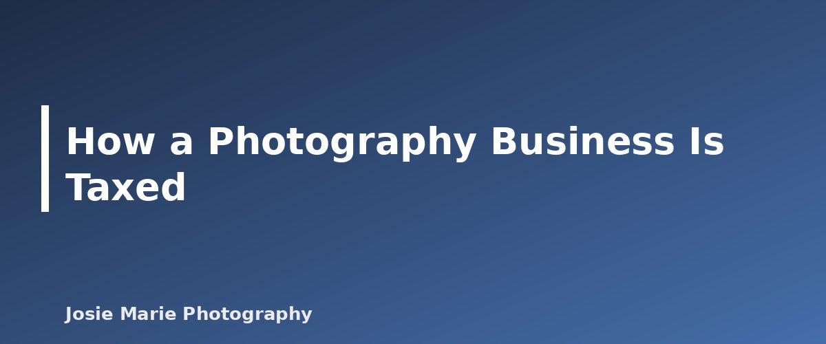How a Photography Business Is Taxed - illustration for Photography Business Taxes: What to Track, What to Keep and What to Ask Your Tax Pro