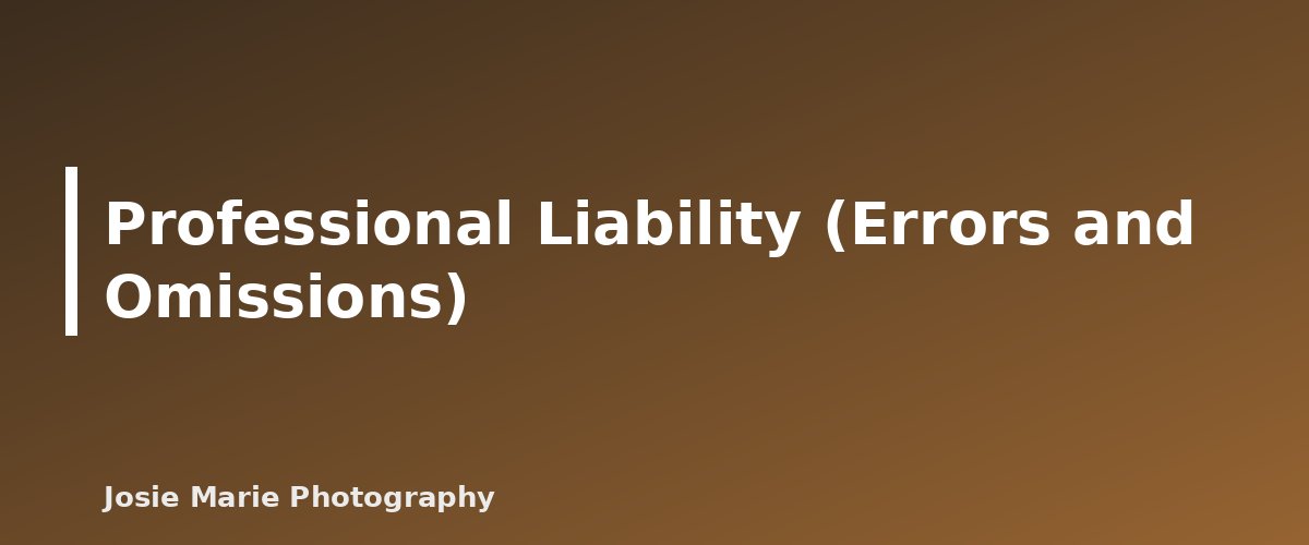 Professional Liability (Errors and Omissions) - illustration for Photography Insurance Basics for Beginners: What Coverage Means and Questions to Ask