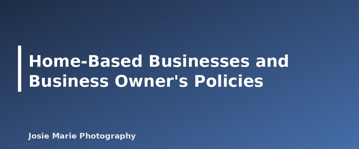 Home-Based Businesses and Business Owner's Policies - illustration for Photography Insurance Basics for Beginners: What Coverage Means and Questions to Ask